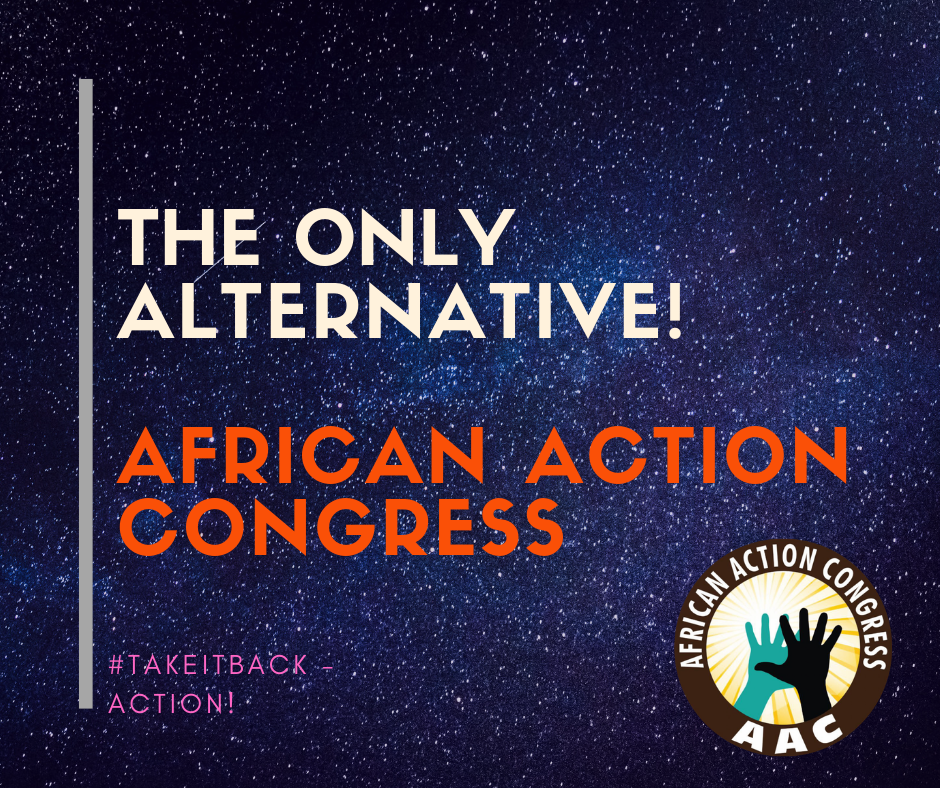 ﻿The Only Alternative, African Action Congress